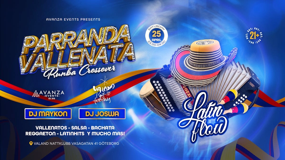 LATIN FLOW ✘ PARRANDA VALLENATA ✘ DJ JOSWA & DJ MAYKON ✘ VALAND NATTKLUBB ✘