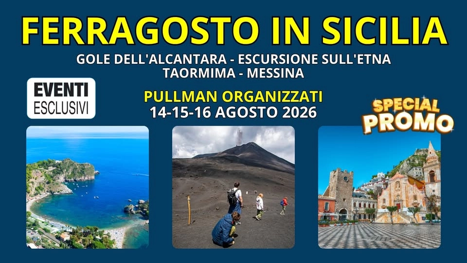 FERRAGOSTO IN SICILIA βοΈποΈ "dal 14 al 16 Agosto 2026" π Pullman Organizzati
