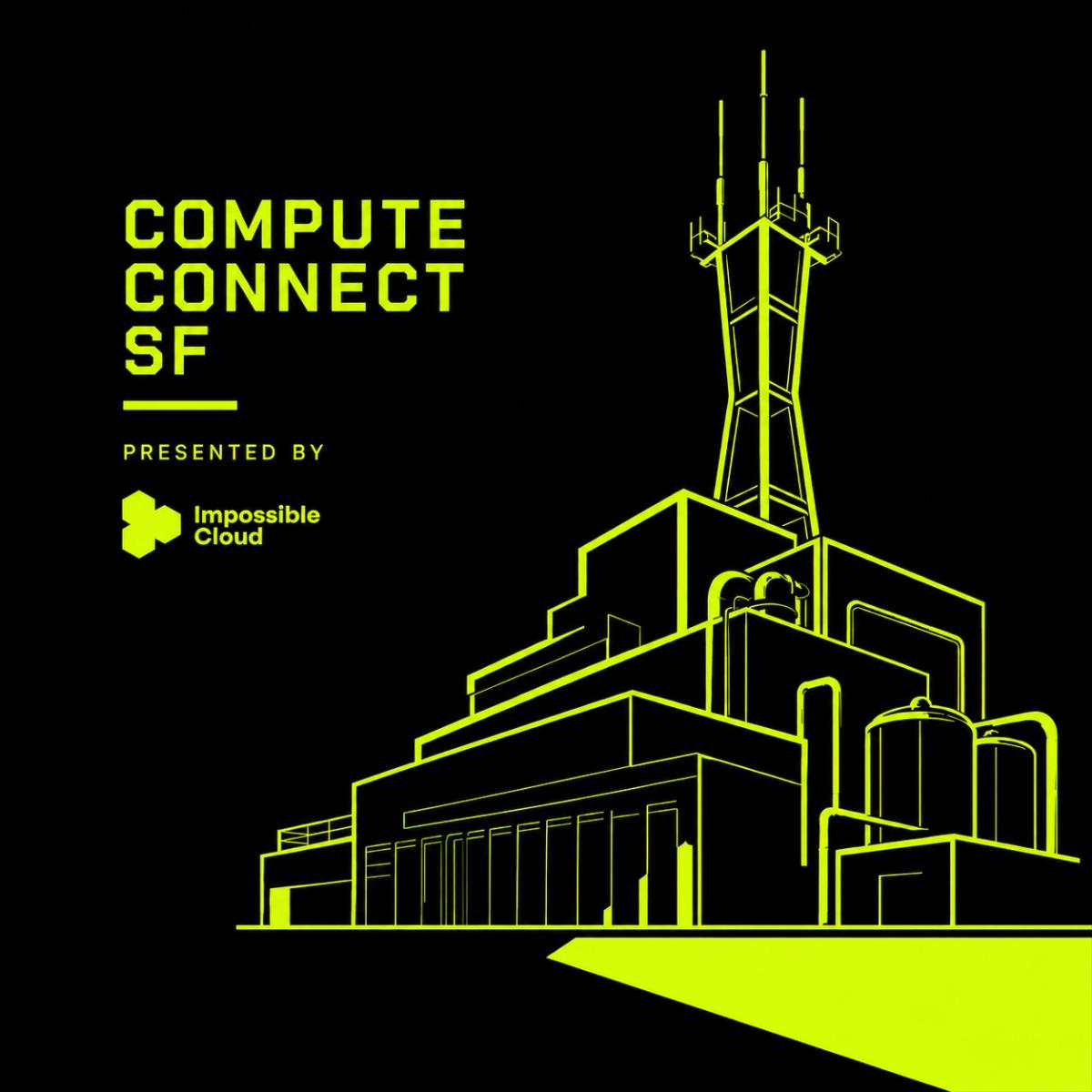 Compute Connect SF Meetup