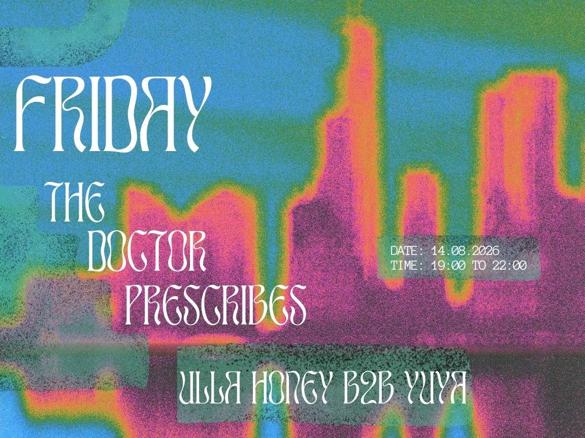 Friday's Prescription - Ulla Honey b2b Yuya