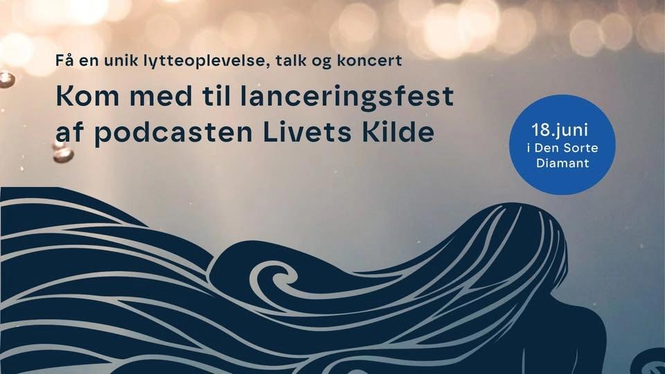 Lanceringsfest af podcasten Livets Kilde