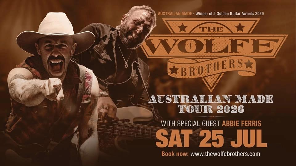 The Wolfe Brothers - AUSTRALIAN MADE TOUR 2026 - Canberra ACT
