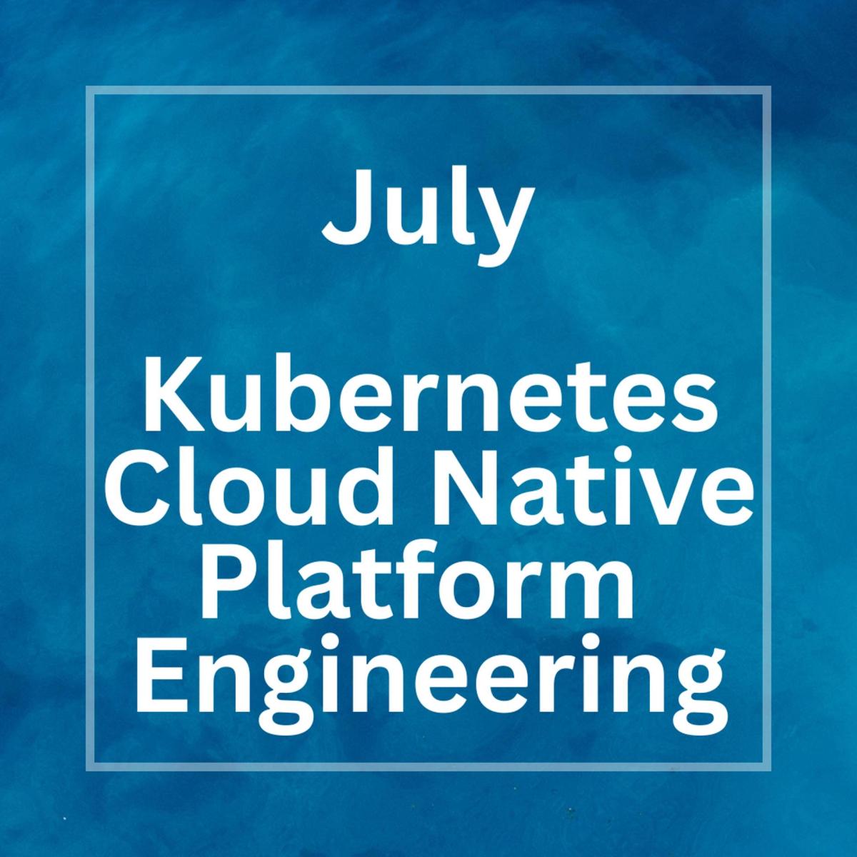 Kubernetes, Cloud Native and Platform Engineering Meetup Munich