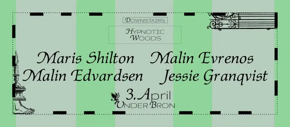 HYPNOTIC WOODS: Maris Shilton, Malin Evrenos, Malin Edvardsen, Jessie Granqvist