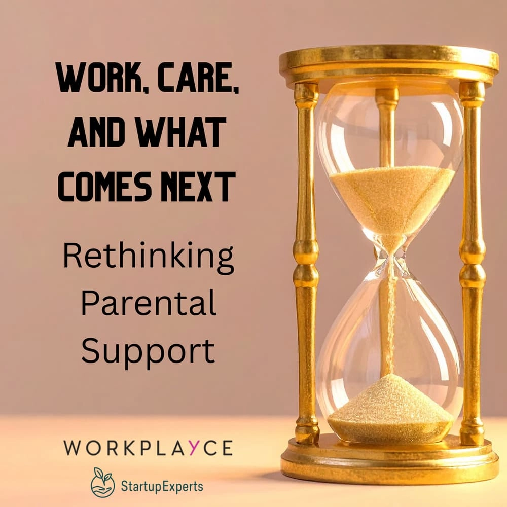 Work, Care, and What Comes Next: Rethinking Parental Support