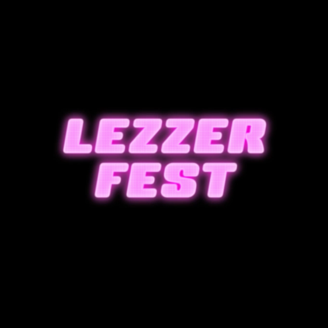 Gal Pals: Lezzer Fest Vol II