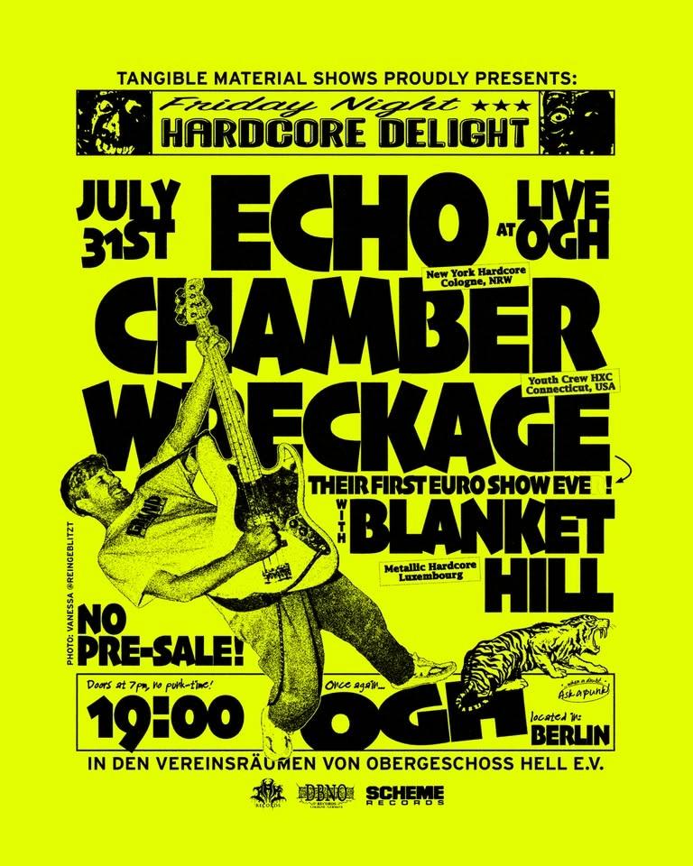 Echo Chamber + Wreckage + Blanket Hill in Berlin
