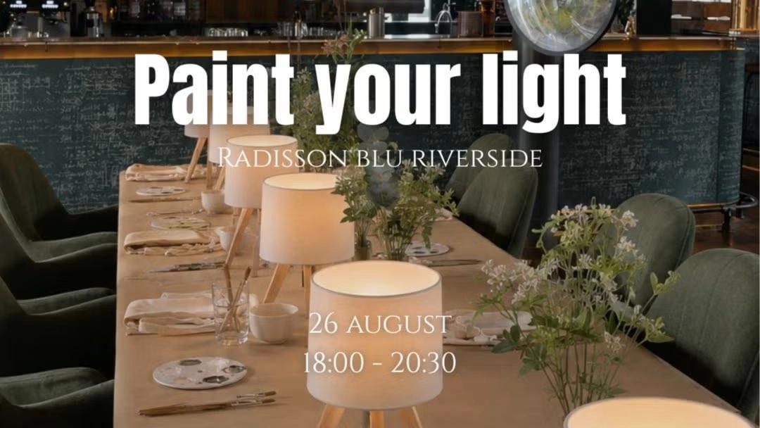 Paint your Light - Radisson Blu Riverside