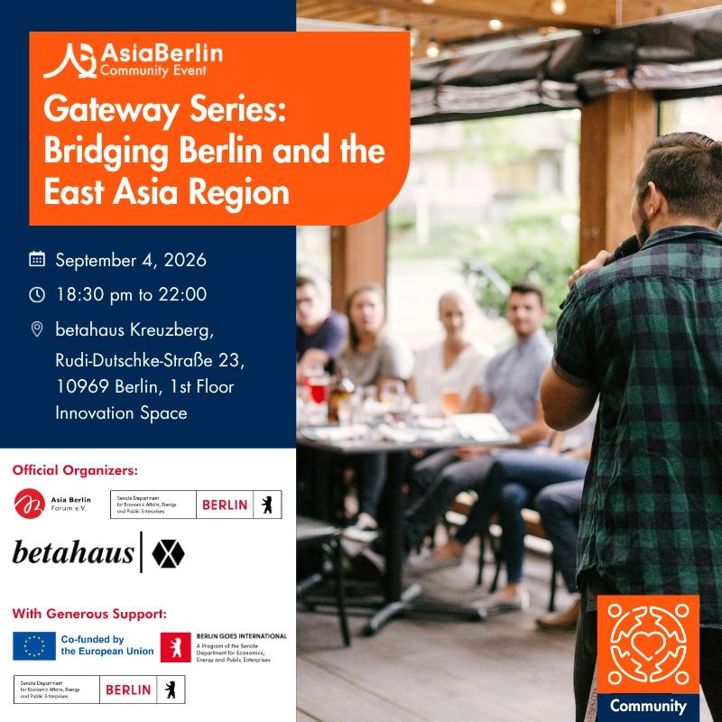 AsiaBerlin Community Event - Gateway Series: Bridging Berlin and the East Asia Region