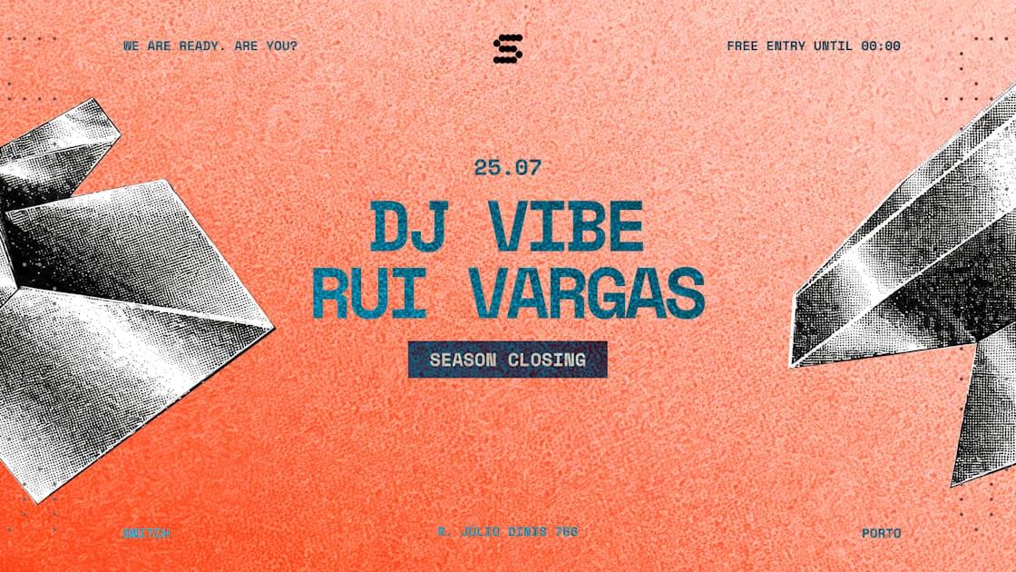 Dj Vibe + Rui Vargas — Season Closing