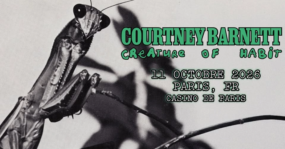 COURTNEY BARNETT • Casino de Paris • Dimanche 11 octobre 2026
