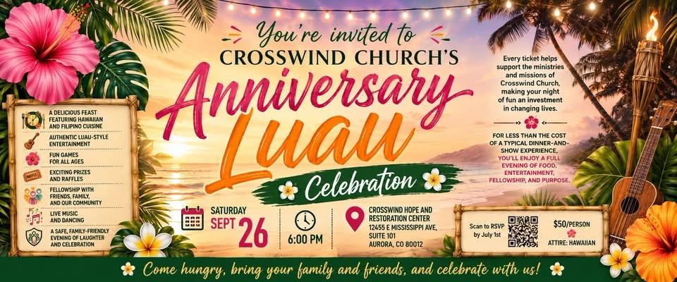 Crosswind Church’s Anniversary Luau Celebration 2026