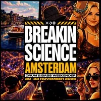 Breakin Science Amsterdam Weekender 2026