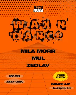 ReConexión pres. Wax n' Dance