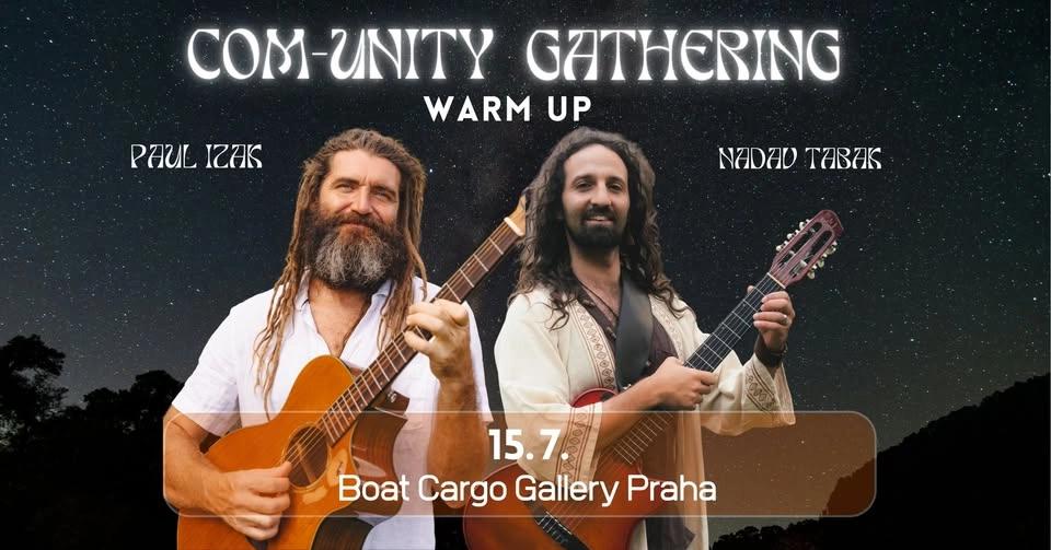 WARM UP COM-UNITY GATHERING