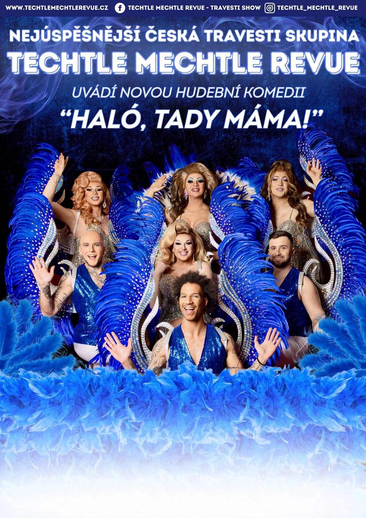 Techtle Mechtle Revue "Haló, tady máma"