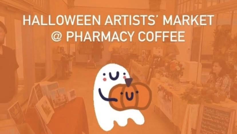 Pharmacy Coffee's Art Market: October 🕸️🎃 SPOOKY 💀🐈⬛