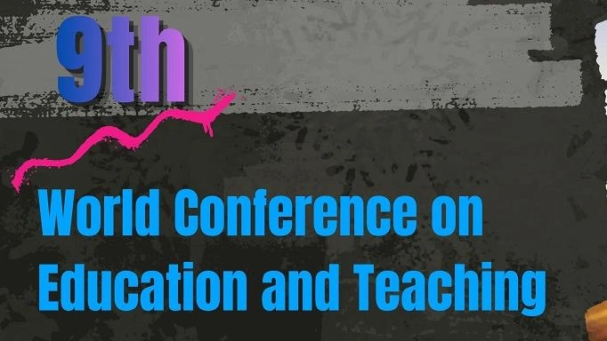 9th World Conference on Education and Teaching (ETCONF 2026)