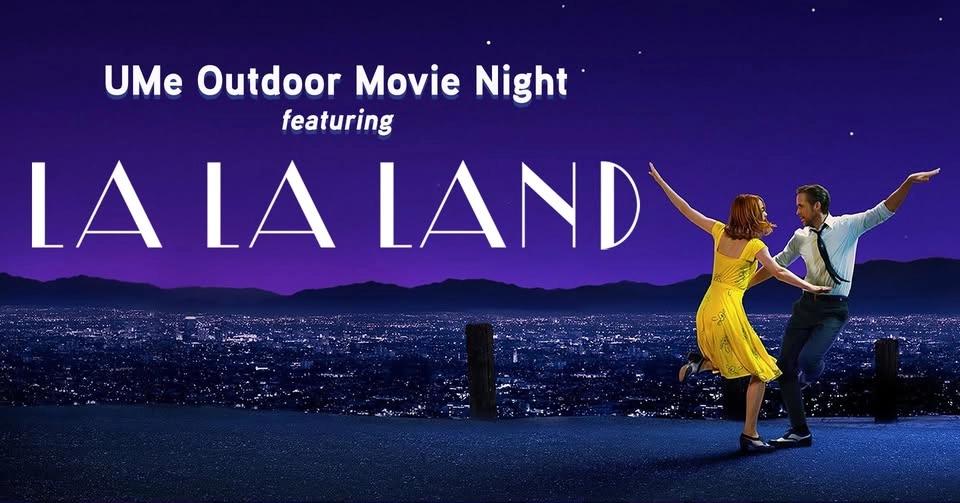 UMe Outdoor Movie Night — La La Land (FREE)