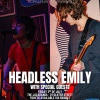 Headless Emily With Special Guests
