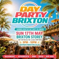 DAY PARTY BRIXTON - Summer Rooftop Day Party