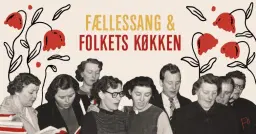 Fællessang og Folkets Køkken: Varm op til 1. maj med Arbejderkoret