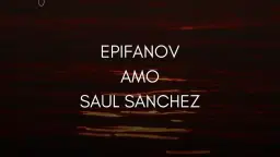 Smelt invites. Amo, Epifanov, Saul Sanchez