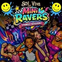 Sol Viva - Mini Ravers (Family Session)