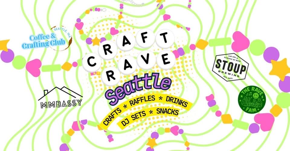 Craft Rave Seattle