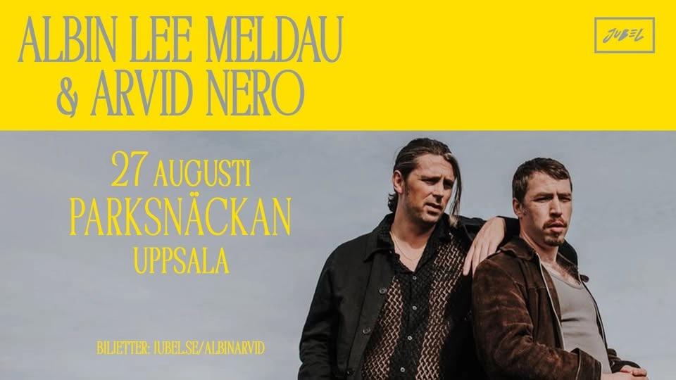 Albin Lee Meldau & Arvid Nero | Parksnäckan Uppsala