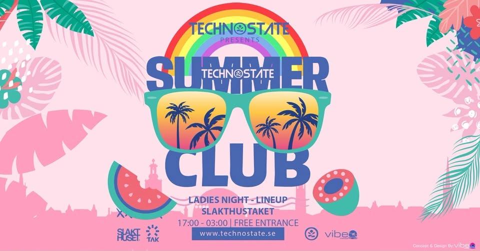 TECHNOSTATE SUMMER CLUB LADIES NIGHT