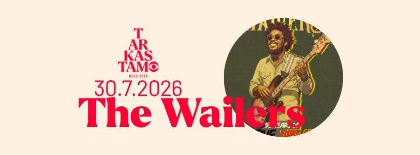 The Wailers - 50 Years of Positive Vibrations 2026