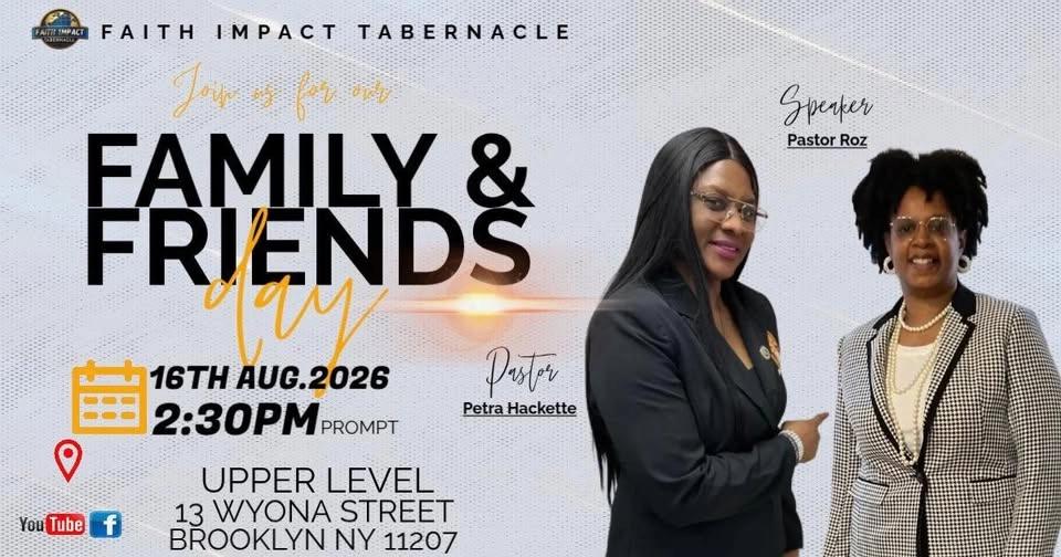 Faith Impact Tabernacle Friends and Family day