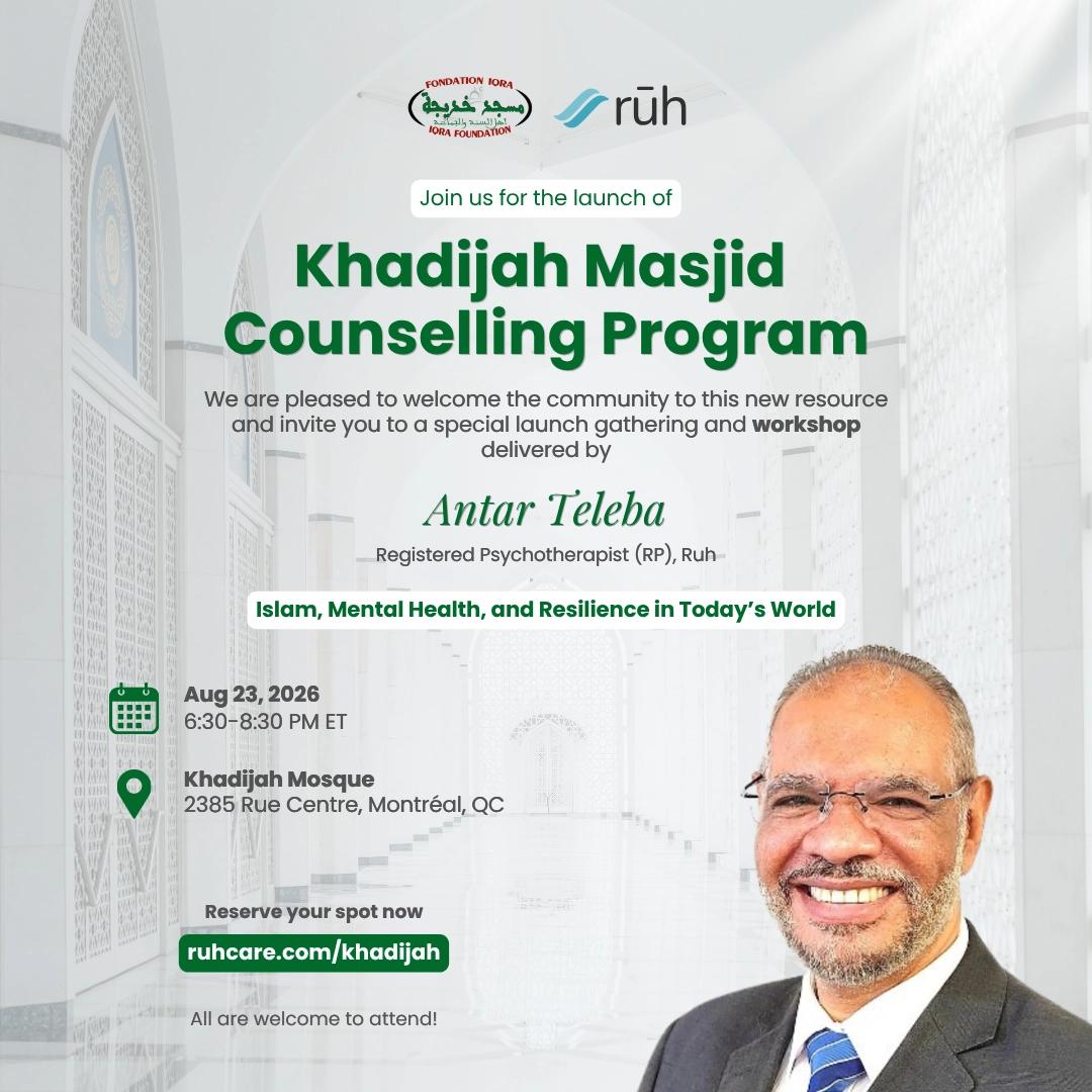 Khadijah Masjid Counselling Program 🕌 Launch Event! Islam, Mental Health, and Resilience in Today's World