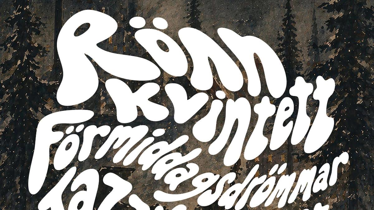 Rönnkvintett — Förmiddagsdrömmar