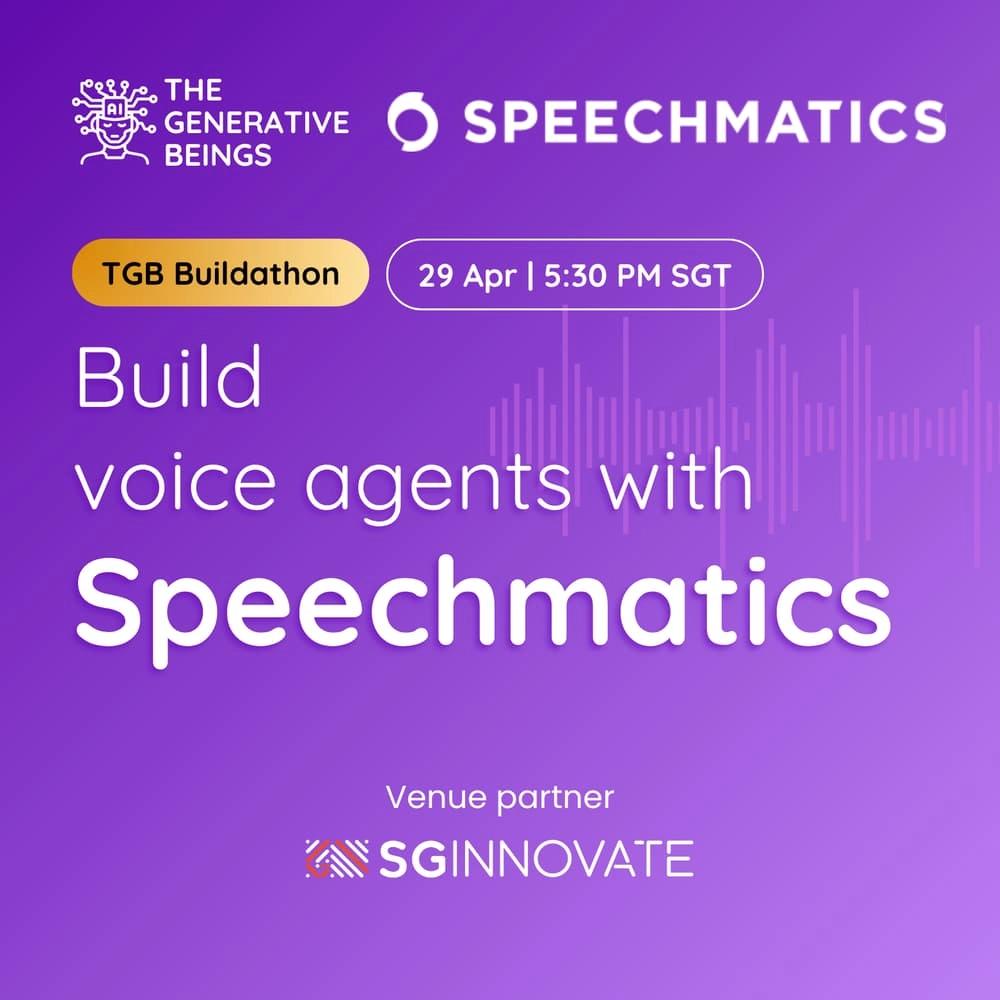 Build Voice Agents with Speechmatics | TGB Buildathon