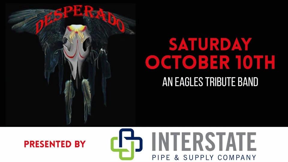 Desperado - Presented by Interstate Pipe & Supply Co.
