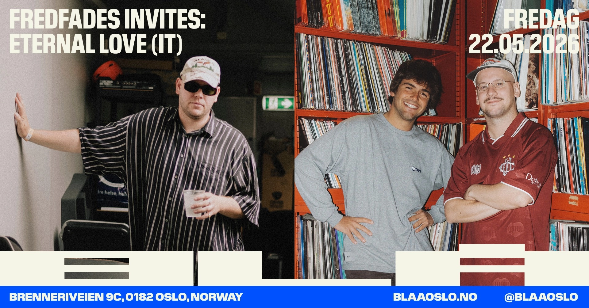 Fredfades invites Eternal Love (IT) // BLÅ