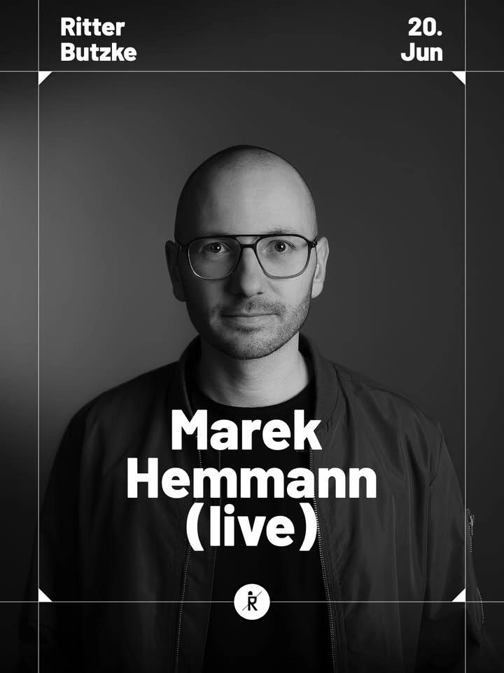 Marek Hemmann @ Ritter Butzke