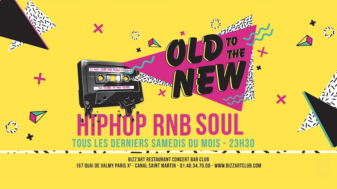 Old To The New Hiphop Soul Rnb