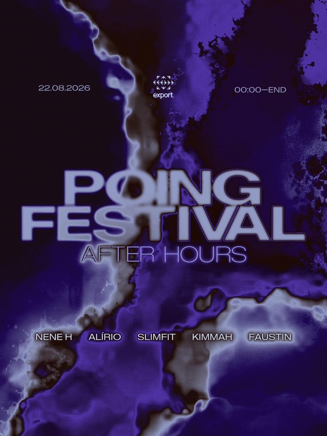 POING FESTIVAL after hours
