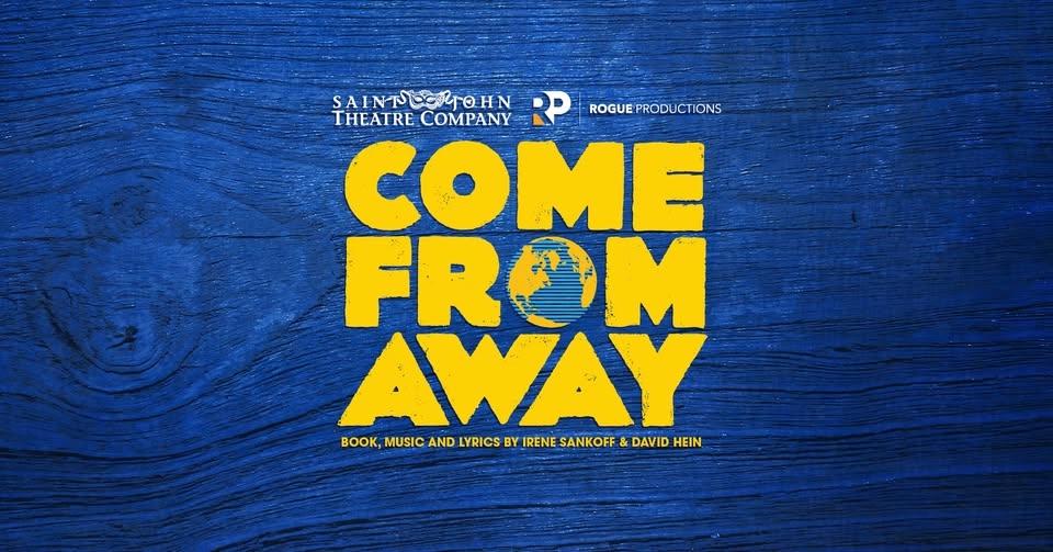 Come From Away - Fredericton
