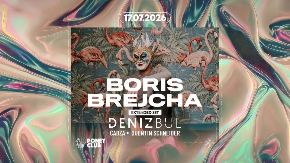 BORIS BREJCHA EXTENDED SET x PINK PARADIZE x PONEY CLUB 2026