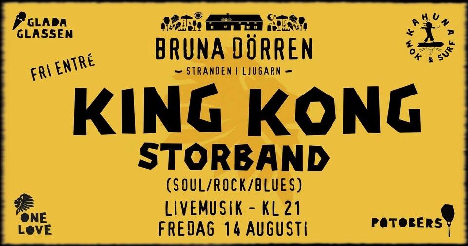 KING KONG STORBAND – Live på Bruna Dörren – Fri entré