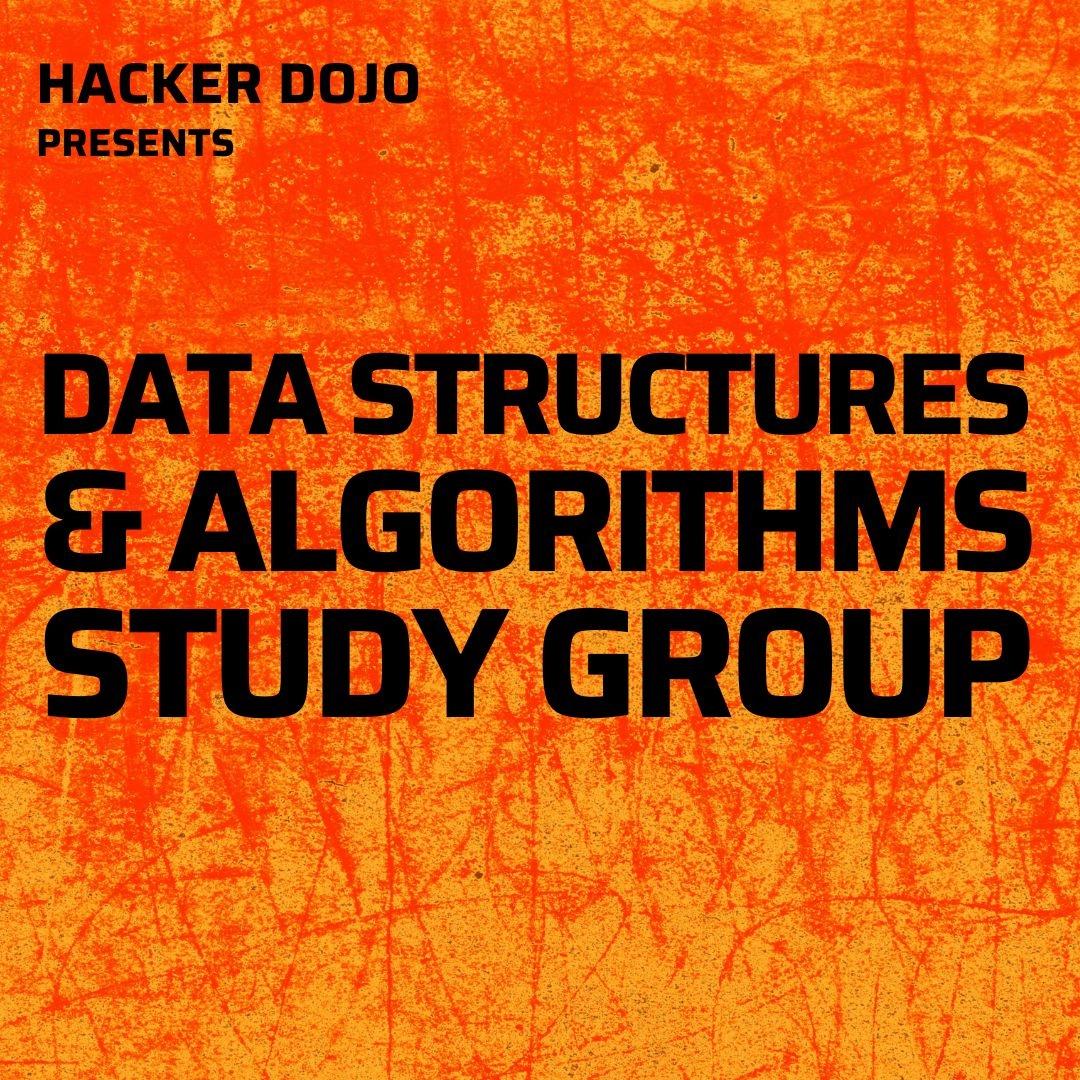 DATA STRUCTURES & ALGORITHMS STUDY GROUP