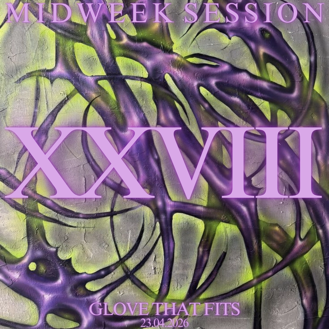 MID WEEK SESSION XXVIII