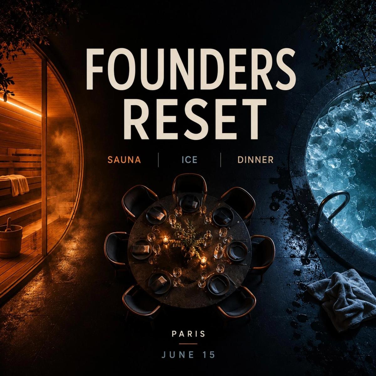Founders Reset - Sauna, Ice & Dinner