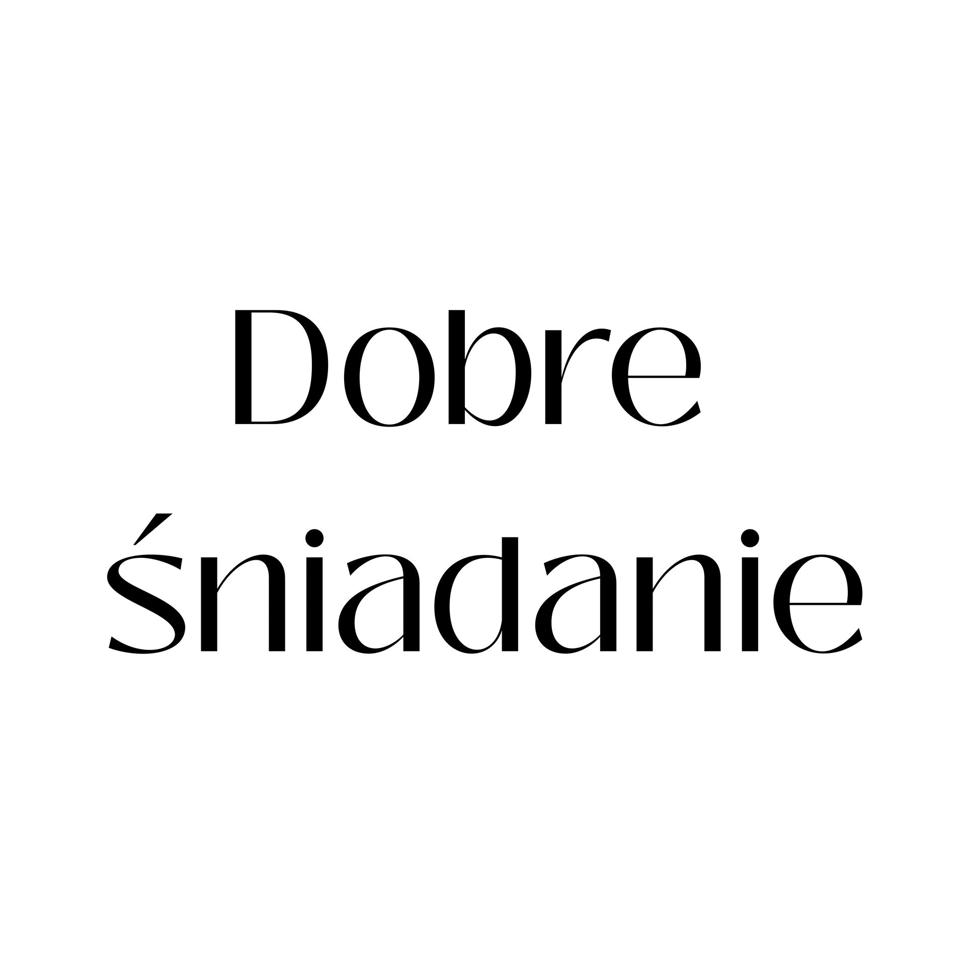 Dobre śniadanie 4