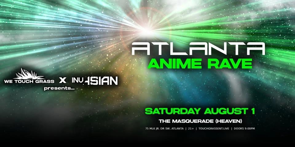 WeTouchGrass & InvAsian: Anime Rave @ The Masquerade