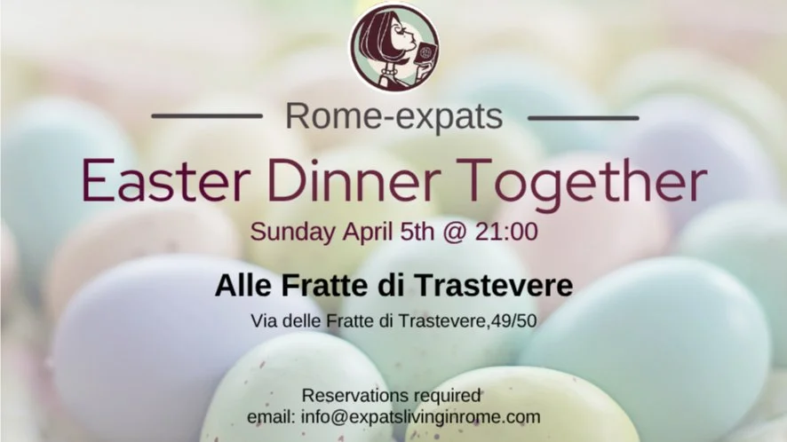 #RomeExpats Easter Sunday Dinner at Trastevere